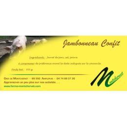 Jambonneau confit 350g de la ferme de Montchervet - AMPLEPUIS 69 - Sans nitrite ni conservateur