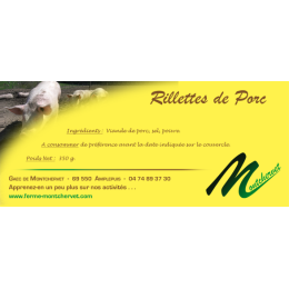 Rillettes 350g de la ferme de Montchervet - AMPLEPUIS 69 - Sans nitrite ni conservateur